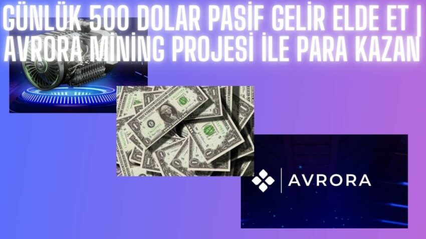 Günlük 500 Dolar Pasif Gelir Elde Et | Avrora Mining Projesi ile Para Kazan | 40 Dolar Ödeme Aldık Para Kazan