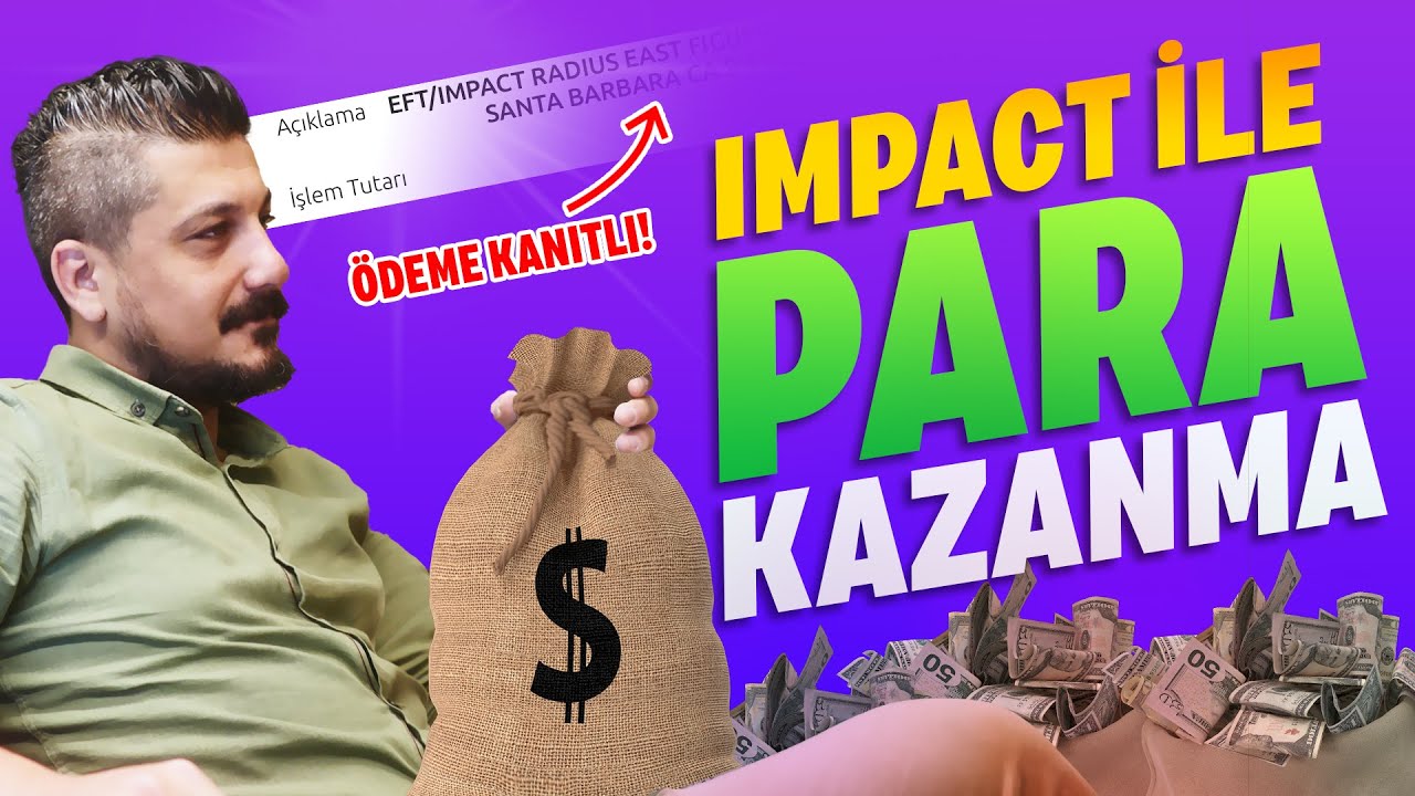 IMPACT-ILE-INTERNETTEN-PARA-KAZANMA-Odeme-Kanitli-Sifir-Sermayeli-Para-Kazan