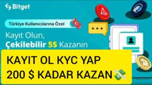 KYC-YAP-PARA-KAZAN-BITGET-CEKILEBILIR-5-AIRDROP-200-A-KAZANMA-SANSI-internettenparakazanma-Kripto-Kazan