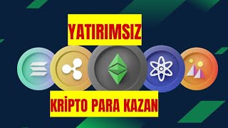 YATIRIMSIZ-BEDAVA-KRIPTO-PARA-KAZAN-INTERNETTEN-PARA-KAZAN-CRYPTO-FAUCET-AIRDROPS-ALTCOIN-BTC-SHIBA-Kripto-Kazan