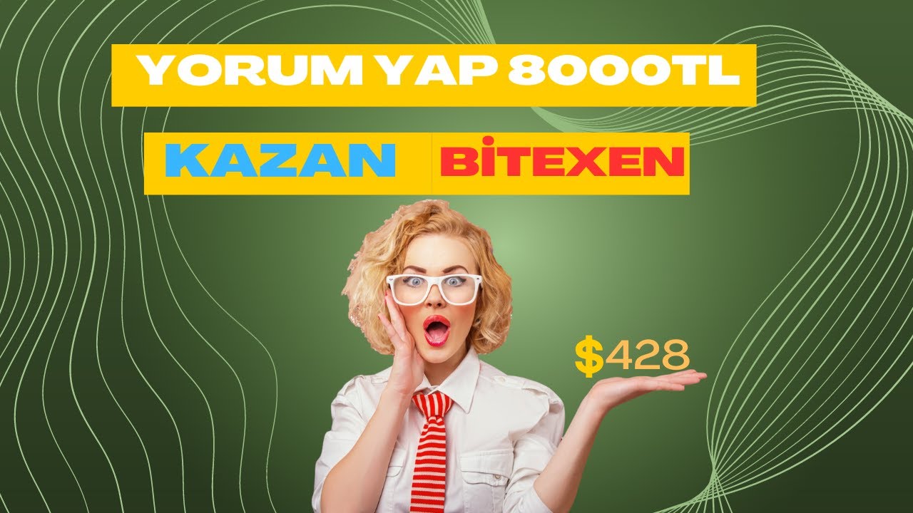 YORUM-YAPARAK-8000TL-KAZAN-BITEXEN-ETKINLIGI-Bitexen
