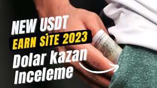 INTERNETTEN-PARA-KAZAN-DOLARLARINIZI-KATLAYIN-NEW-USDT-EARN-PROJECT-2023-REVIEW-Para-Kazan