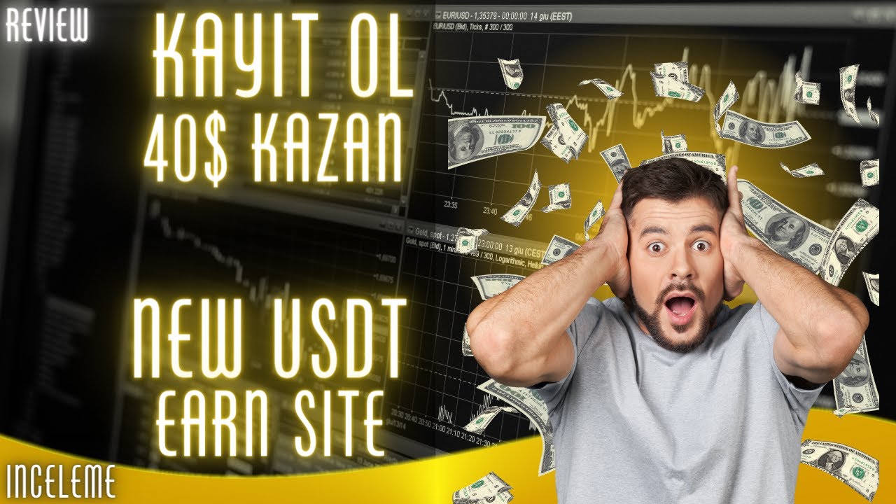 INTERNETTEN-PARA-KAZANMAK-KAYIT-OL-40-BONUS-KAZAN-NEW-USDT-EARN-PROJECT-2023-REVIEW-Para-Kazan