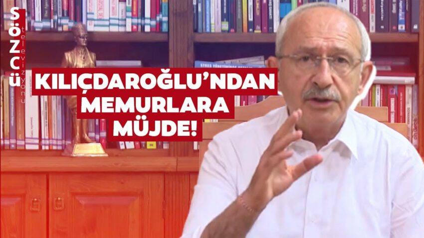 Kılıçdaroğlu’ndan Memur Videosu! ‘En Düşük Memur Maaşı…’ Memur Maaşları 2022