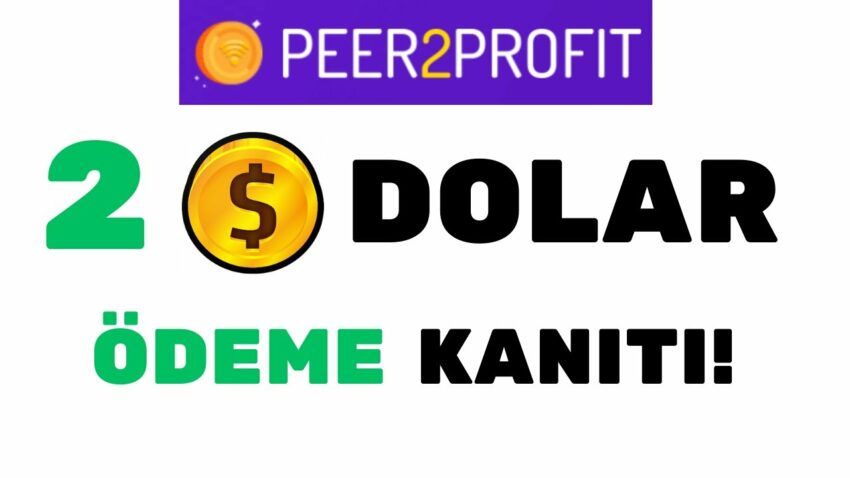 PEER2PROFİT BEDAVA 2 $ DOLAR ( 40 TL ) ÖDEME KANITI! | İNTERNET PAYLAŞ PARA KAZAN! #peer2profit Para Kazan
