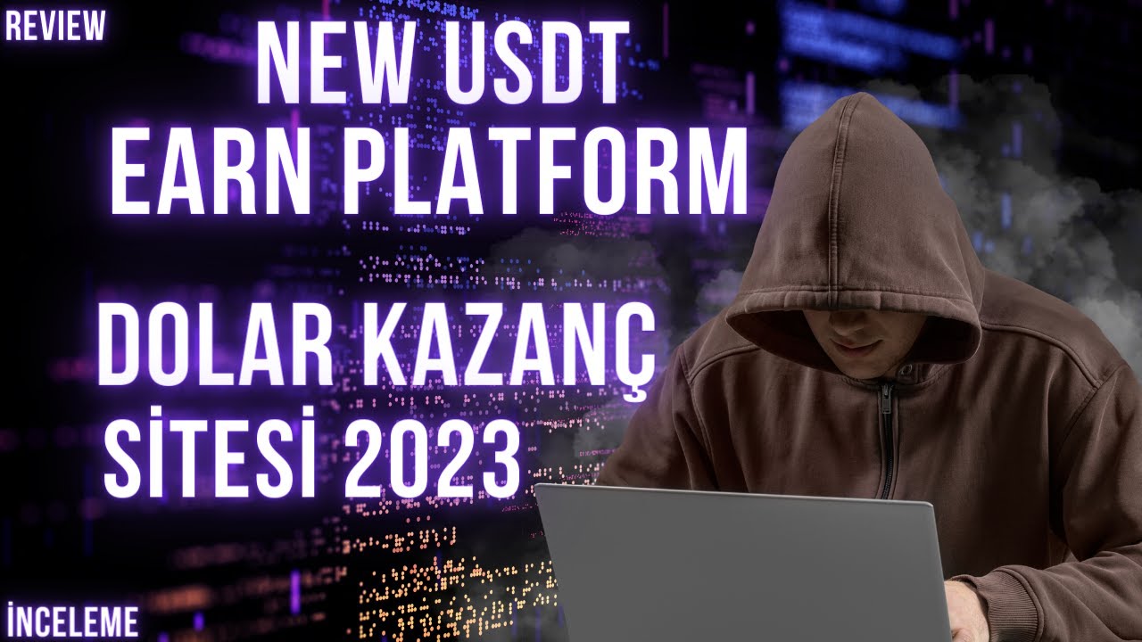 USDT-KAZANC-PLATFORM-NEW-USDT-GAIN-SITE-INTERNETTEN-PARA-KAZANMA-UYGULAMASI-INCELEME-Para-Kazan