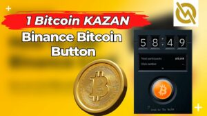 1-TAM-BITCOIN-KAZAN-Butonu-Tiklamak-Yeterli-Binance-Bitcoin-Button-Oyunu-2023-Kripto-Kazan