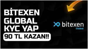 BITEXEN-GLOBAL-ANINDA-90-TL-KAZAN-KYC-YAP-90-TL-KAZAN-Bitexen