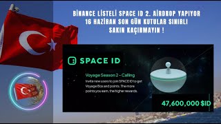 Bedava 90$ Para Kazan | Çekilebilir 90$ Anında Ödeme Kanıtlı Airdrop | Space ID Airdrop Season 2 Kripto Kazan 2022