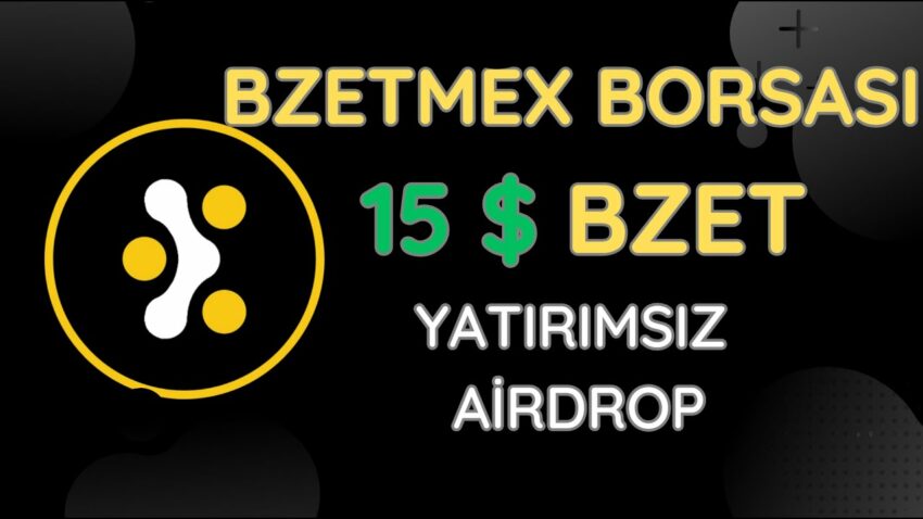 Bzetmex Borsası 15 $ Yatırımsız BZET COİN Airdrop Kazan Kripto Kazan 2022