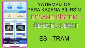 ES-TRAM-INTERNETTEN-YATIRIMSIZ-PARA-KAZAN-ODEME-ALDIK-Para-Kazan