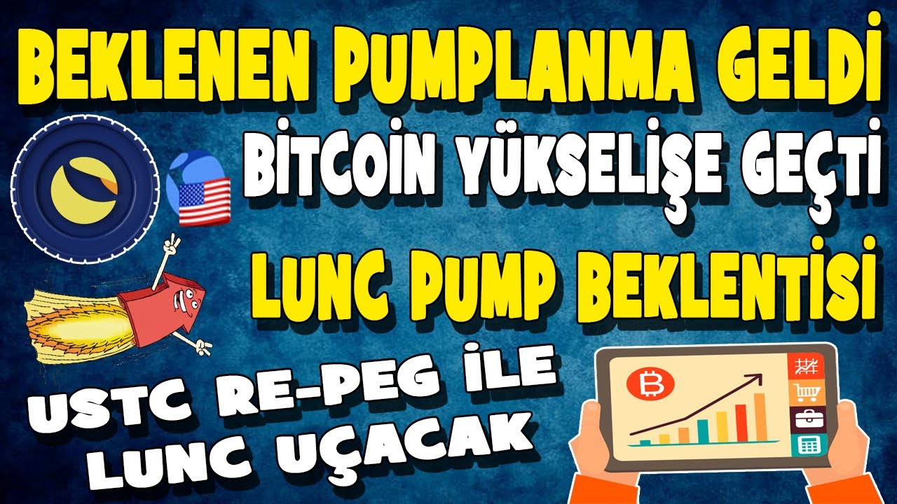 LUNC-BEKLENEN-PUMP-GELDI-BITCOIN-YUKSELISTE-USTC-ILE-LUNC-UCACAK-lunc-luna-bitcoin-ustc-binance-Ek-Gelir
