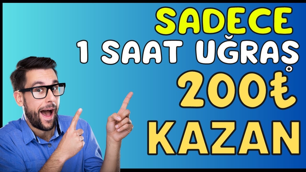 Sadece-1-Saatte-200-Kazan-Odeme-Kanitli-Internetten-Para-Kazanma-2023-Para-Kazan