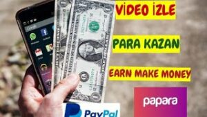 VIDEO-IZLE-PARA-KAZANINTERNETTEN-PARA-KAZAN-GOREV-YAP-PARA-KAZAN-EARN-MAKE-MONEY-PAPARA-PAYPAL-Kripto-Kazan