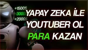 YAPAY-ZEKA-ile-Youtuber-Ol-PARA-KAZAN-Chat-GPT-ile-YouTube-Videosu-Uret-Para-Kazan