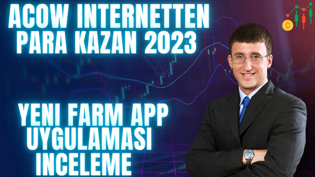 ACOW-YENI-USDT-FARM-KAZANC-APP-USDT-KAZANC-PLATFORM-2023-INTERNETTEN-PARA-KAZAN-INCELEME-Para-Kazan