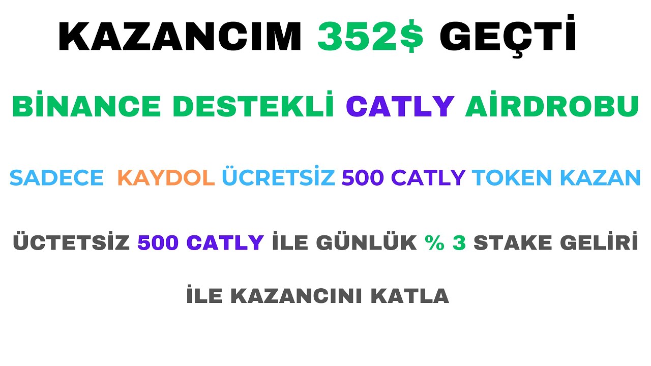 KAYDOL-UCRETSIZ-500-ADET-CATLY-TOKEN-KAZAN-CATLY.IO-AIRDROP-Kripto-Kazan