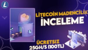 Litecoin-Inceleme-Yeni-kripto-kazandiran-uygulama-25GHs-Ucretsiz-bonus-100TL-Kripto-Kazan-1