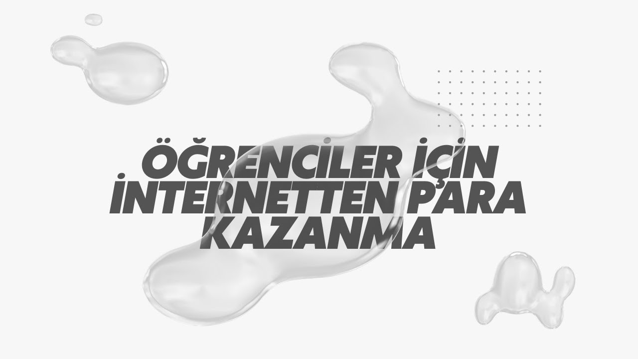 Ogrenciler-icin-Internetten-Para-Kazanma-2023-Para-Kazan