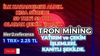 Tron TRX Mining Para kazan. (ilk kazancımızı çekiyoruz) Kripto Kazan 2022