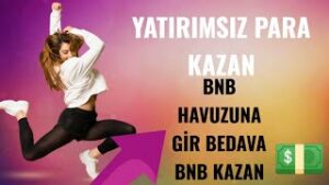 Yatirimsiz-Para-Kazan-Ucretsiz-BNB-Havuzunda-Bedava-Kazim-Yap-Para-Kazan-Kripto-Kazan