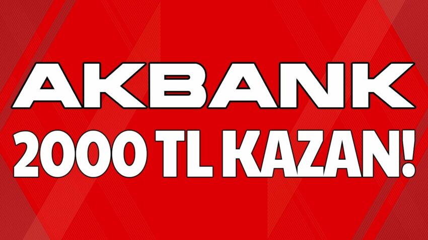 Akbank Yatırımsız Çekilebilir 2000 TL Kazan! | Akbank Davet Et Kişi Başı 100 TL Kazan! #airdrop Para Kazan
