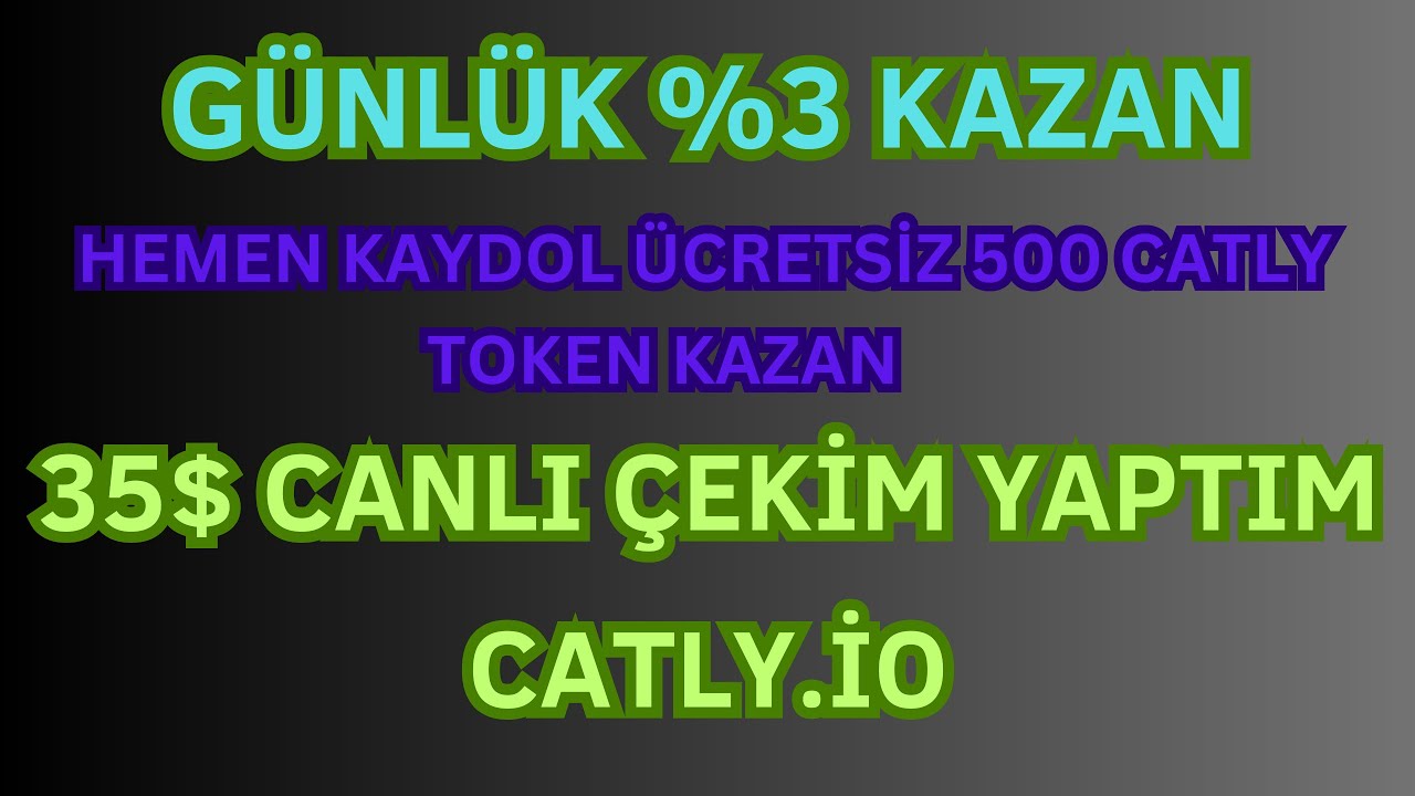 CATLY-AIRDROP-35-CANLI-CEKIM-KANITI-KAYDOL-UCRETSIZ-500-CATLY-TOKEN-KAZAN-Kripto-Kazan