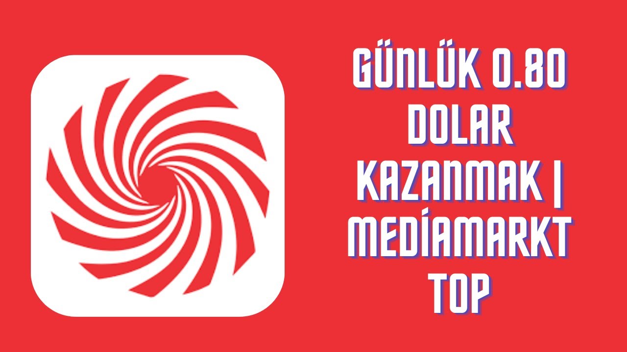 Gunluk-0.80-Dolar-Kazanmak-Mediamarkt-Top-ile-Para-Kazan-Internetten-Para-Kazanmak-2023-Para-Kazan