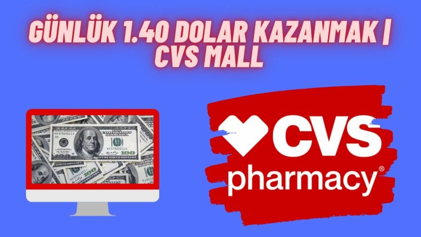 Günlük 1.40 Dolar Kazanmak | Cvs Mall ile Para Kazan | İnternetten Para Kazanmak 2023 Para Kazan