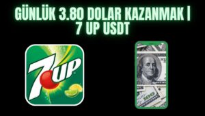 Gunluk-3.80-Dolar-Kazanmak-7-Up-Usdt-ile-Para-Kazan-Internetten-Para-Kazanmak-2023-Para-Kazan
