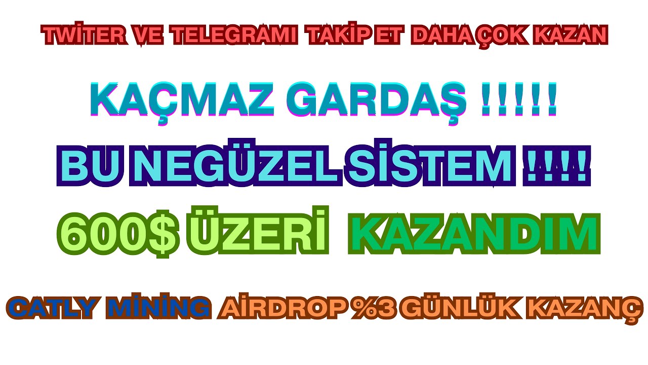 KAZANCIM-600-I-ASTI-CATLY-MINING-AIRDROP-KAYDOL-YATIRIMSIZ-500-CATLY-TOKEN-KAZAN-Kripto-Kazan