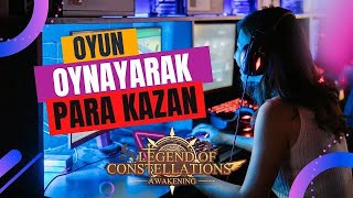 LOC Game 15 $ Değerinde NFT Satın Al 7 Günde 40 $ Kazan – Legend Of Constellations Awakening !! Kripto Kazan 2022