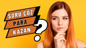 SORU-COZ-PARA-KAZAN-Internetten-Para-Kazan-Para-Kazan