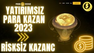 TAMAMEN-YATIRIMSIZ-PARA-KAZANMA-INTERNETTEN-PARA-KAZANMA-YOLLARI-2023-BEDAVA-DOGECOIN-KAZAN-Kripto-Kazan