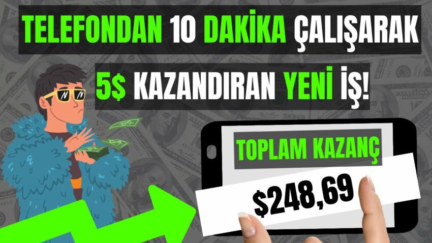 TELEFONDAN 10 DAKİKA ÇALIŞARAK 5$ KAZANABİLECEĞİNİZ İŞ! 💸 – İnternetten Para Kazanma | Para Kazan Para Kazan