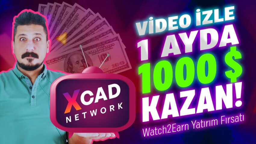 VIDEO İZLE AYDA 1000 DOLAR KAZAN –  XCAD Network | İnternetten Para Kazanma 💲 Para Kazan