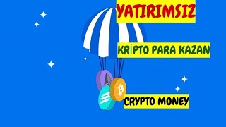 YATIRIMSIZ-KRIPTO-PARA-KAZAN-INTERNETTEN-PARA-KAZAN-CRYPTO-FAUCET-AIRDROPS-ALTCOIN-BTC-SHIBA-PEPE-Kripto-Kazan-1
