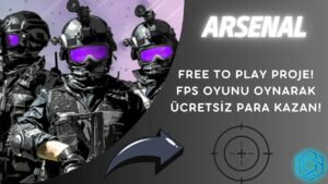 Arsenal-Yatirim-Yapmadan-FPS-Oyunu-Oynayarak-Para-Kazan-Para-Kazan