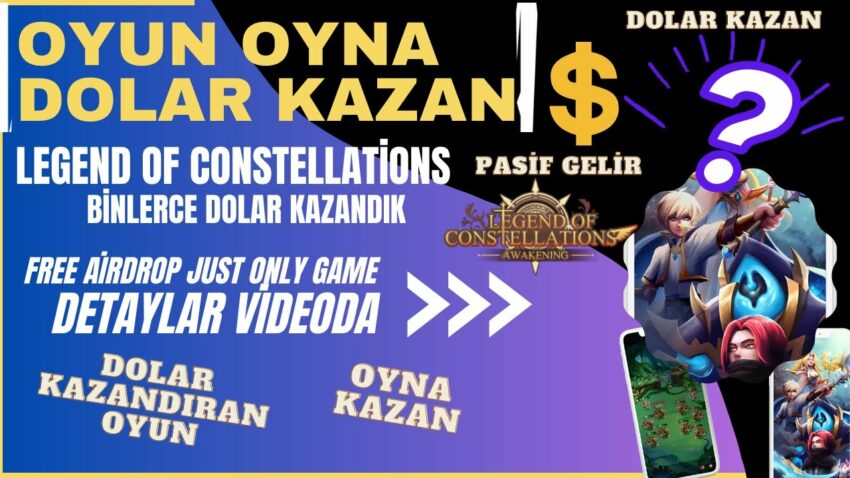 Binlerce Dolar Kazan Oyun Oynayarak Dolar Kazandıran Dev Oyun Legend Of Constellations #kripto Kripto Kazan 2022
