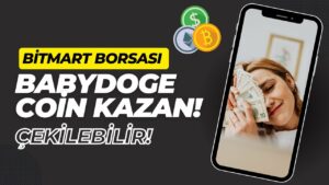 Cekilebilir-BABYDOGE-Coin-Kazan-Bitmart-Uye-OL-KYC-Yap-Airdrop-Para-Kazan-Para-Kazan