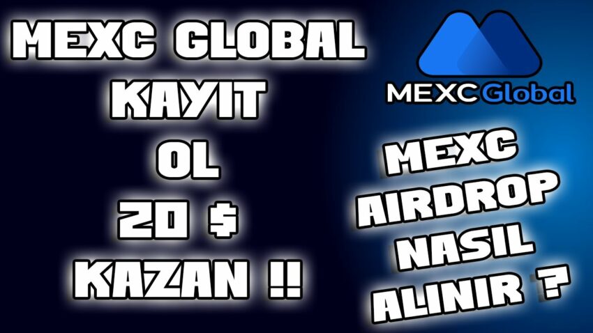 MEXC GLOBAL KAYIT OL 20 $ AL — MEXC AİRDROP KAZAN #mexc Kripto Kazan 2022