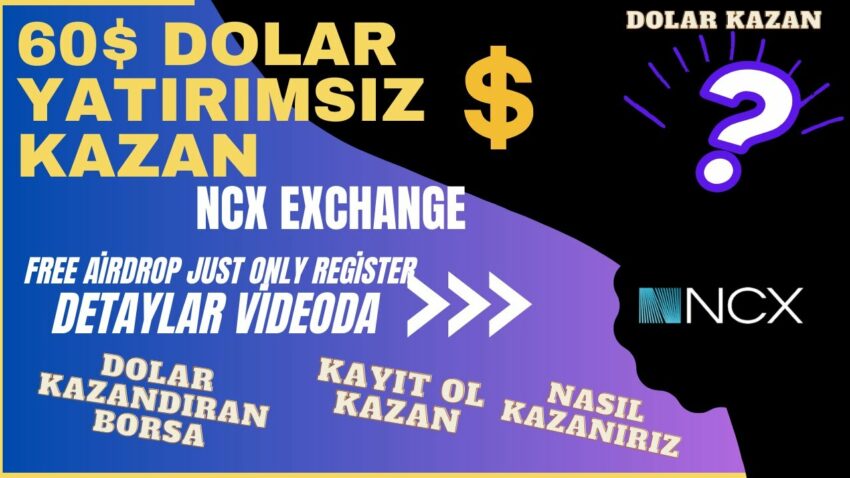 Sadece Kayıt Olarak 60$ Dolar Kazan Ncx Exchange Borsası Yatırımsız Kazanç #kripto Kripto Kazan 2022