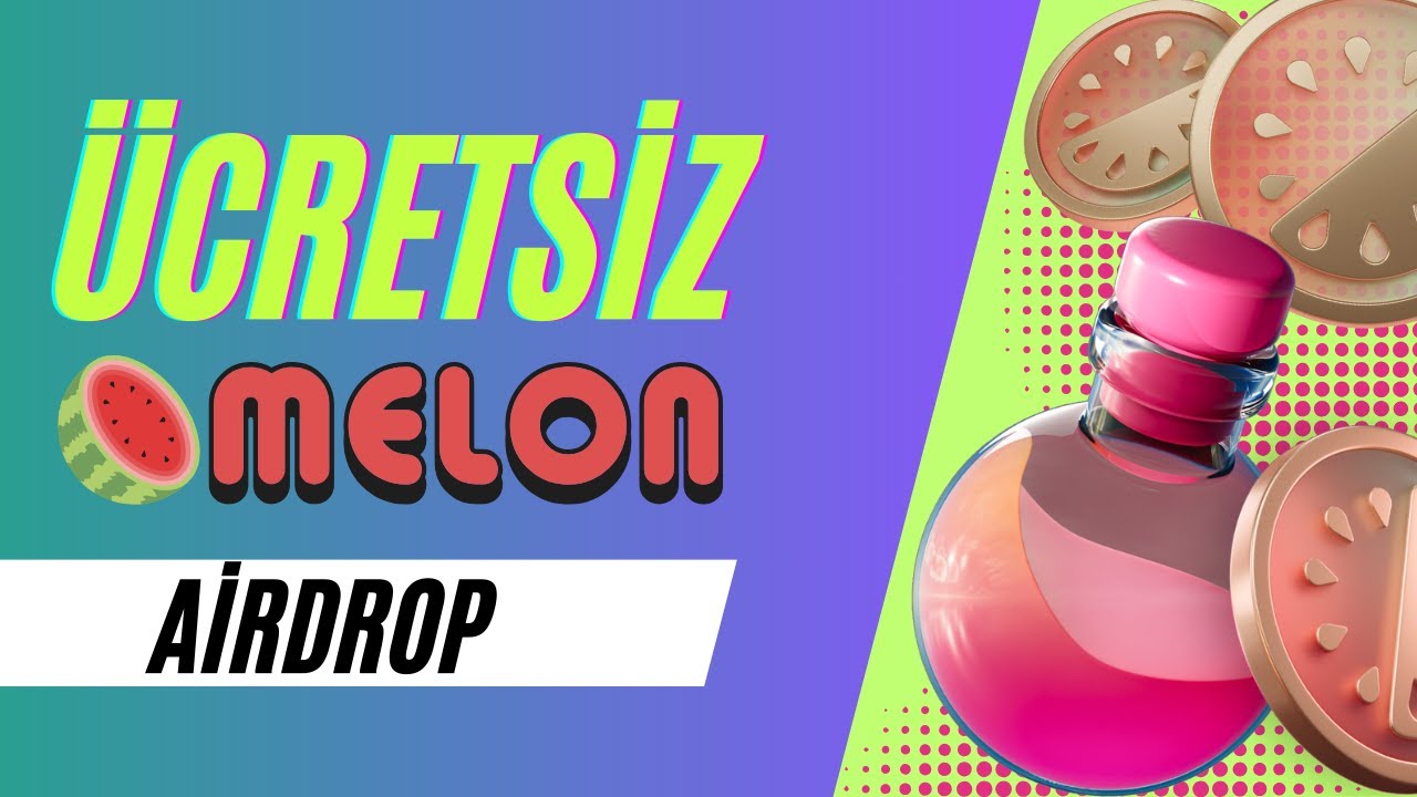 Yatirimsiz-On-Satis-Coin-Kazan-Melon-Token-Ucretsiz-On-Satis-2023-Kripto-Kazan