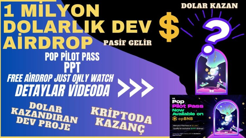 1 Milyon Dolarlık Dev Airdrop Pop Pilot Pass İle PPT Token Kazan Pop Community #kripto Kripto Kazan 2022