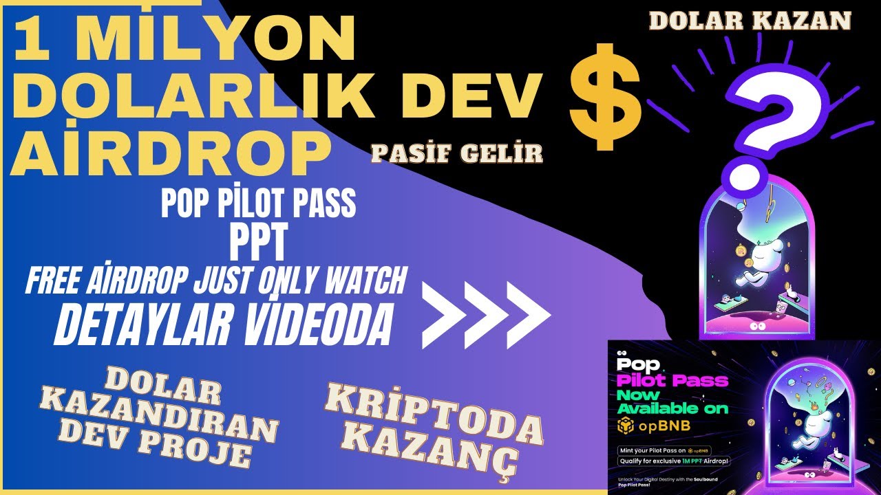 1-Milyon-Dolarlik-Dev-Airdrop-Pop-Pilot-Pass-Ile-PPT-Token-Kazan-Pop-Community-kripto-Kripto-Kazan