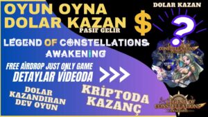 Oyun-Oyna-Dolar-Kazan-Harika-Oyun-Legend-Of-Constellations-Ile-Kazanmaya-Basla-kripto-Kripto-Kazan