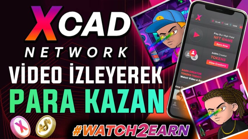 XCAD PLAY NETWORK İNCELEME! VİDEO İZLEYEREK PARA KAZAN! | Xcad | Watch2earn | Para Kazan
