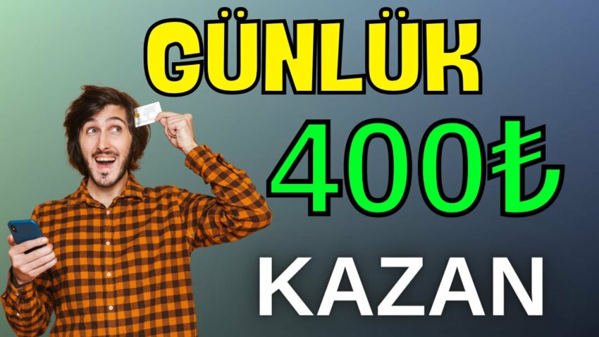 Yeni Çıktı Günlük 400₺ Kazan 🤑 – İnternetten Para Kazanma Yolları 2023 Para Kazan