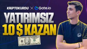 Hemen-10-Dolar-Kazan-Kripto-Kurdu-X-Gate-io-Kripto-Kazan