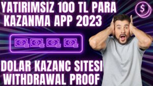 INTERNETTEN-DOLAR-KAZANMA-UYGULAMASI-2023-INTERNETTEN-YATIRIMSIZ-PARA-KAZANMA-SITESI-INCELEME-Para-Kazan
